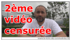 2eme video survivaliste censuree, menace de fermeture de chaine