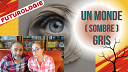 FUTUROLOGIE | Un monde (sombre) gris...