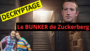 DECRYPTAGE | le BUNKER survivaliste de ZUCKERBERG