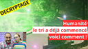 DECRYPTAGE | Humanité, le tri a déjà commencé... voici comment (vous allez être surpris)