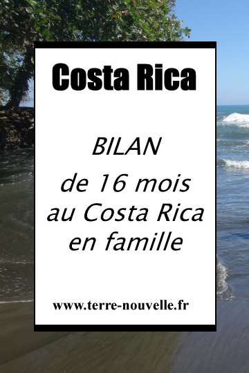 Bilan de 16 mois au Costa Rica en famille