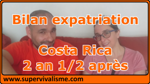 Bilan de notre Expatriation en famille au Costa Rica après 2 ans et demi