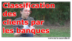 classification des clients par les banques