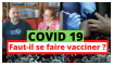 covid-19 faut-il se faire vacciner ?