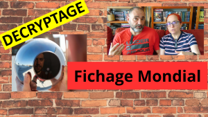 DECRYPTAGE | Fichage mondial....