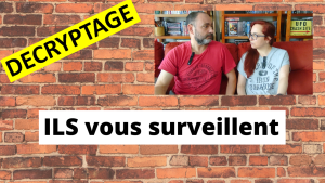 DECRYPTAGE | ILS vous surveillent.....