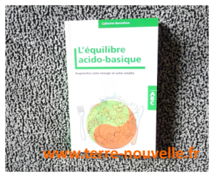 L'équilibre acido-basique, pour augmenter votre énergie et votre vitalité