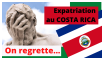 Expatriation Costa Rica... on regrette et on vous dit tout !...