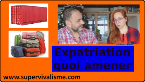 Expatriation : que faut-il emmener dans vos valises... et dans votre conteneur