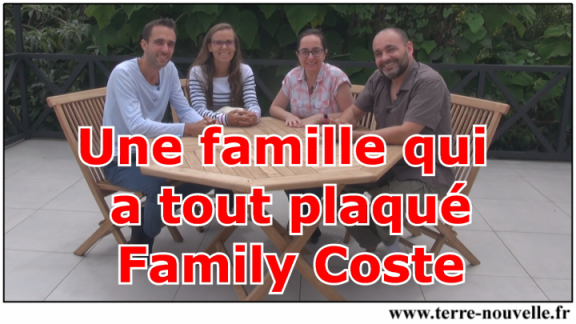 Une famille qui a tout plaqué : Family Coste chez Emmanuel et Sandrine au Costa Rica