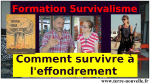 Formation survivaliste : comment survivre à l'effondrement