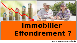 Immobilier, Effondrement ?!...