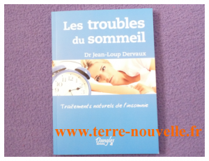 Les troubles du sommeil, du docteur Jean-Loup Dervaux, traitements naturels de l'insomnie