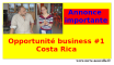 annonce importante : opportunité de business #1 Costa Rica