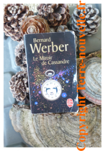 Roman survivaliste : le Miroir de Cassandre de Bernard Werber