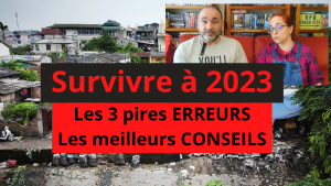 Survivre à 2023 : les 3 pires erreurs + nos meilleurs conseils