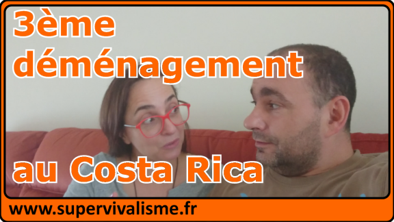Troisième déménagement en 6 mois 3ème déménagement en 6 mois : notre 4ème maison au Costa Rica