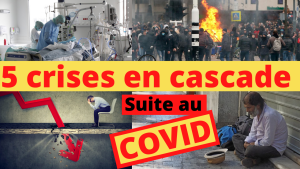 5 crises en cascade suite au Covid