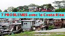 7 PROBLÈMES avec le Costa Rica 7 problèmes avec le Costa Rica
