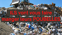 ILS vont VOUS faire manger leurs POUBELLES... ILS vont vous faire manger leurs POUBELLES !...
