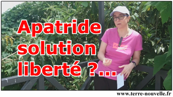Apatride : solution liberté ?... Apatride : la solution liberté ?...