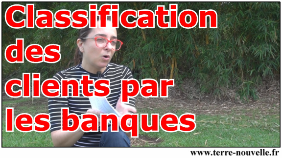 Comment les banques classifient elles leurs clients ? Comment les BANQUES classifient leurs clients : catégories des clients des banques