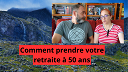 Comment prendre sa retraite à 50 ans Comment prendre votre retraite à 50 ans