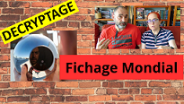 DECRYPTAGE | Fichage mondial généralisé DECRYPTAGE | Fichage mondial....