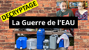 DECRYPTAGE | Guerre de lEAU DECRYPTAGE | la Guerre de l'EAU