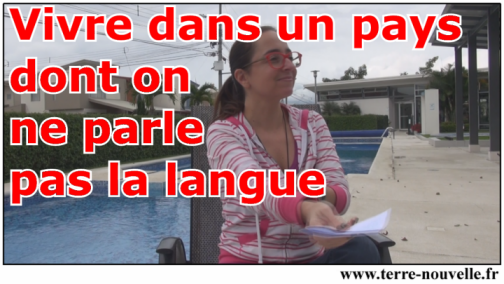 Vivre dans un pays dont on ne parle pas la langue Expatriation : vivre dans un pays dont on ne parle pas la langue