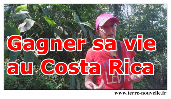 Comment gagner sa vie au Costa Rica Comment gagner sa vie au Costa-Rica