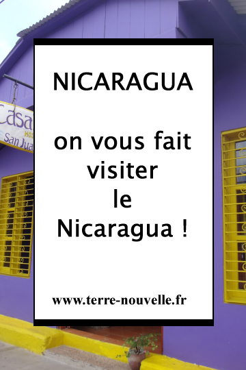NICARAGUA : le vrai visage du Nicaragua NICARAGUA : on vous fait visiter le Nicaragua
