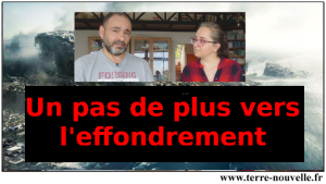 Un pas de plus vers l'effondrement : un aperçu en avance...